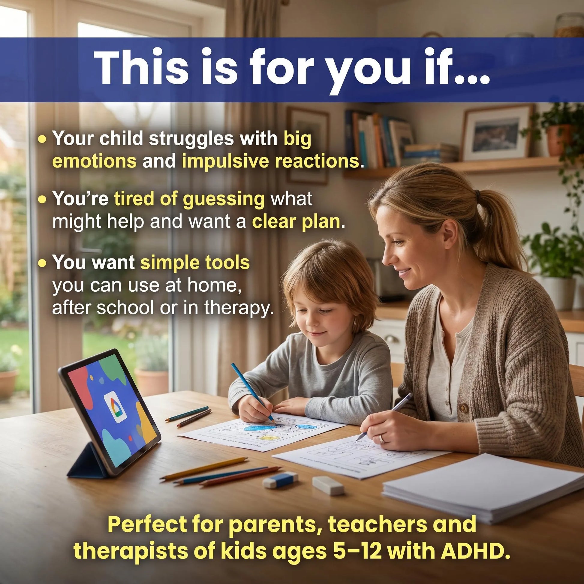 Parent helping child with ADHD workbook at home, with text summarizing emotional struggles and daily challenges